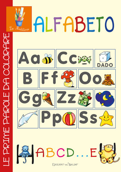 Alfabeto abcd e. Le prime parole da colorare. < Libri  didattici/prescolari < Libri per bambini < Libreria Indipendente