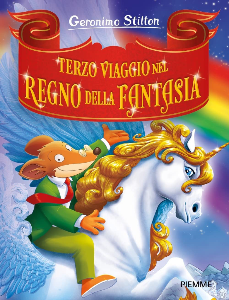 3° viaggio nel regno della fantasia < Geronimo Stilton < Libri per ragazzi  < Libreria Indipendente