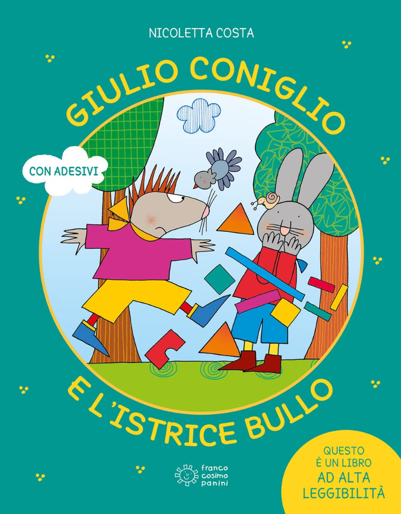 Giulio Coniglio e l'istrice bullo < 3 anni + < Libri per bambini < Libreria  Indipendente